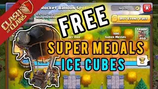 FREE Super Medals and Ice cubes in ROCKET BALLOON Spotlight Event 2024 | Clash of Clans