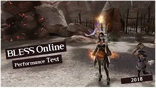 Bless Online FPS Benchmark Patch 2.2.0.3 Last Early Access Patch Part 2 (High)