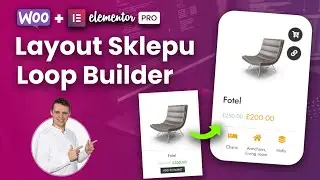 Loop Builder Grid Elementor Pro Woocommerce - Odmień Wygląd Swojego Sklepu! Kompletny Poradnik