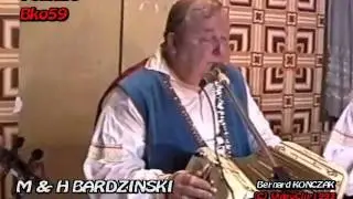 JUZ NIGDY par Jean MACKOWIAK (1) avec Marcel & Herv&eacute; BARDZINSKI &agrave; Cond&eacute;-Macou
