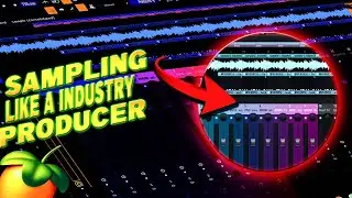 How To Sample Like 