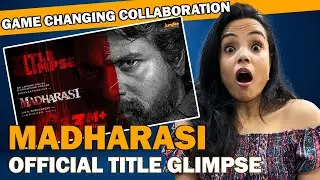 Madharasi Title Glimpse Reaction | Sivakarthikeyan and A.R. Murugadoss Team Up 🎬