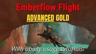 ADVANCED GOLD - Emberflow Flight - The Walking Shores - Dragonflight WoW Racing Series