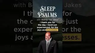 Psalm 58 | Fall asleep to Psalms with Bishop T.D. Jakes