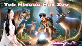 nkauj hma dawb thiab nraug hav zoov ( QUB DAB NEEG )