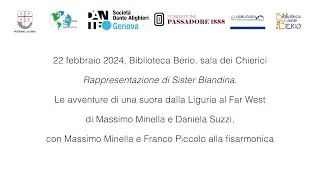 Incontro 3- Rappresentazione di Sister Blandina. Le avventure di una suora dalla Liguria al Far West