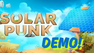 Solarpunk Demo Let's Play 🌞 | Floating Islands, Automation & Chill Survival!