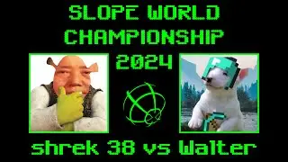 shrek 38 vs Walter | Slope World Championship 2024 | Losers Final