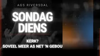 KERK?  Soveel meer as net 'n gebou.