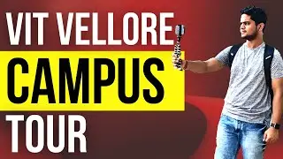 VIT VELLORE | CampusTour | English | 2022 | Apex Techbuster