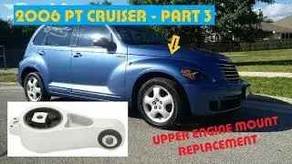 CHRYSLER PT CRUISER - UPPER MOTOR MOUNT - PART 3