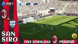 San Siro ✅ Free Download | AC Milan 🆚 Como | Serie A | SGv6 Gameplay Mod | PES 2021