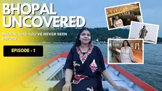 #1 Exploring Bhopal: Stunning Upper Lake, Caf&eacute; Latte & Rail Coach Restaurant