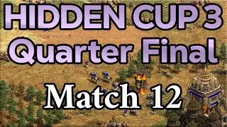 Hidden Cup 3 | Quarterfinal #4 [Match 12]