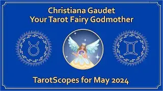 May 2024 TarotScopes