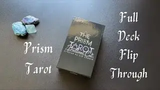 The Prism Tarot Brilliant Cut by Liz Landis | Tarot Deck Full Flip Through