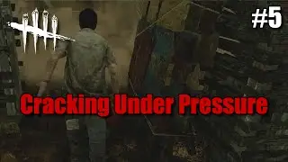 Cracking Under Pressure (Dead by Daylight #5)