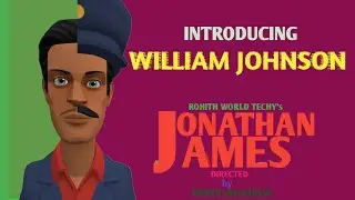 Introducing 'William Johnson' | Jonathan james | malayalam | Rohith world techy