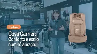 CYBEX COYA CARRIER: CONFORTO E ESTILO NUM SÓ ABRAÇO