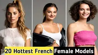 20 Hotest french female models in 2024