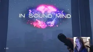 IN SOUND MIND (Demo) [Part 1] Psychological Horror at its best