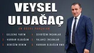 VEYSEL ULUAĞAÇ-EN GÜZEL PARÇALARI #keşfet#