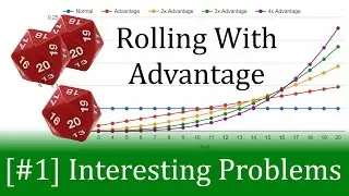 Probabability of Roll With Advantage in DnD - [#1] Interesting Problems
