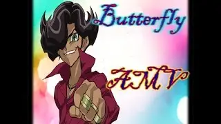 [Yu Gi Oh Zexal] Butterfly