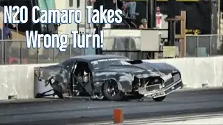 Nitrous Camaro Crash at No Problem Raceway No Prep!