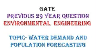 Water Demand Environmental Engineering gate questions || UNWIRED ACADEMY