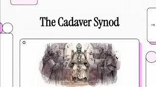 When the Corpse of a Pope was put on Trial