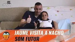 JAUME Y LA MEJOR SORPRESA DE NACHO