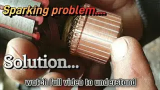 Armature rewinding Tip | sparking problem solution | like a pro