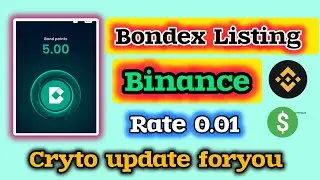Bondex Airdrop  , Listing , Distribution ,  coin Token binince Ratio || Bondex Airdrop New Update