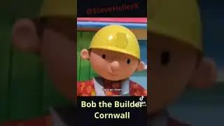 bob the builder Cornwall