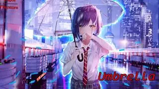 nightcore - Umbrella (sad version 