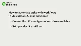 How to automate tasks with workflows in Quickbooks Online Advanced
