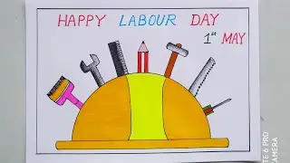 World Labour Day Drawing / World Labour Day Poster Drawing / How to Draw Labour Day Poster Drawing