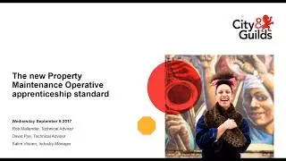 Understanding the new Property Maintenance Operative apprenticeship standard   City & Guilds