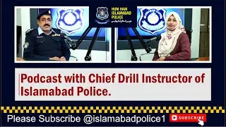 Podcast with Chief Drill Instructor of Islamabad Police : Watch Daily Routine of Trainees Police dep