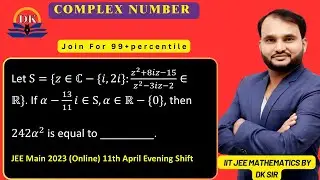 Let S={z&isin;C-{i,2i}:(z^2+8iz-15)/(z^2-3iz-2)&isin;R}. If &alpha;-JEE Main 2023 (Online) 11th April Evening Shift