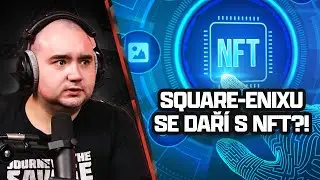 SQUARE-ENIX v&scaron;e vsadili na NFT 💸💸💸