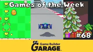Game Builder Garage- Games of the Week #68