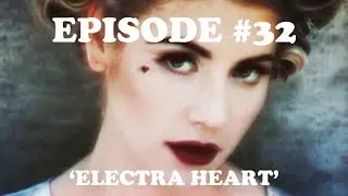 Episode #32: Electra Heart by Marina and The Diamonds | Pop Girlies Podcast