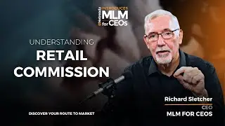 Understanding Retail Commission || Network Marketing || MLM For CEOs