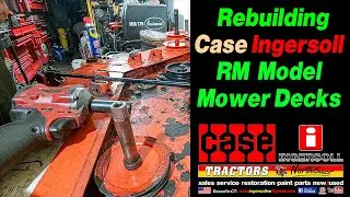 How To Rebuild Case Ingersoll RM Model Mower Decks.