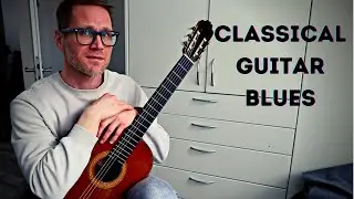 Lonesome couch blues played on a classical guitar.