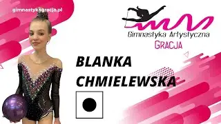 BLANKA CHMIELEWSKA (2009r.) układ PIŁKA GRACJA ŁÓDŹ