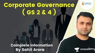 10:00 PM - UPSC CSE 2020-21 | Corporate Governance (GS 2 & 4) | Complete Information by Sahil Arora