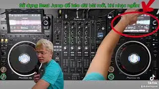 Học DJ ONLINE - Giới thiệu BEAT JUMP (NHẢY NHỊP) trong DJ hiện đại: